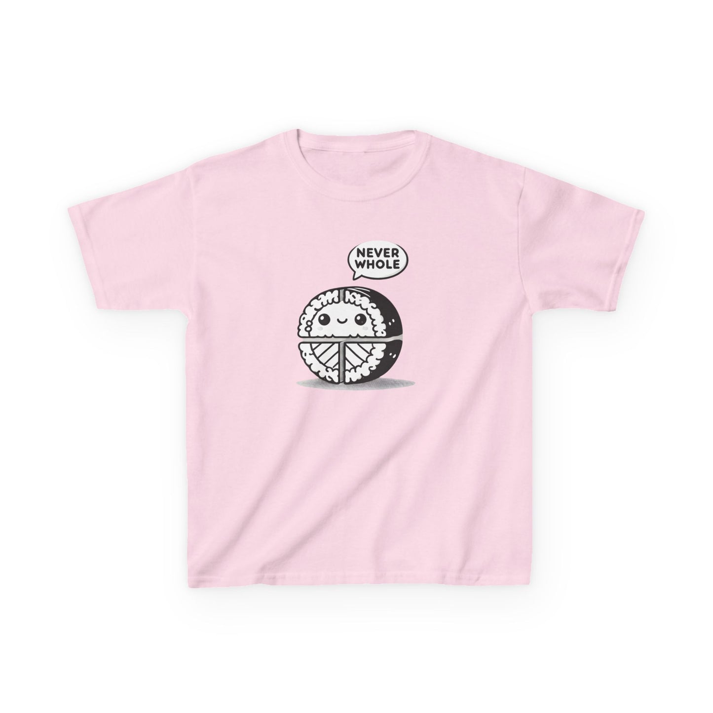 Never Whole Sushi T-Shirt